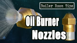 Oil Nozzles for Burners  Boiler Room Tips [upl. by Cecilla]