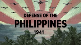 Defense of the Philippines 1941 World War II Documentary [upl. by Hance218]