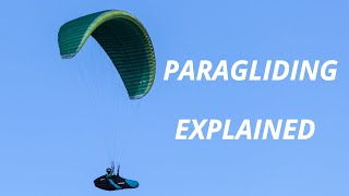 Paragliding Explained [upl. by Anbul]