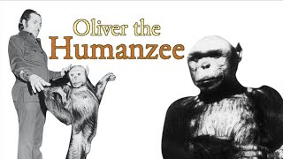 Oliver the Humanzee extended cut [upl. by Harriott]