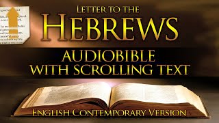 Holy Bible Audio HEBREWS Contemporary English With Text [upl. by Yrrag]