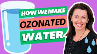 How We Make Ozonated Water [upl. by Nylhtak387]