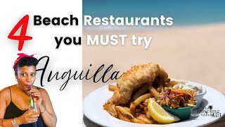 4 MUST TRY Beach Restaurants on Anguilla [upl. by Hillier478]