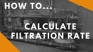 How to Calculate Filtration Rate [upl. by Karb]