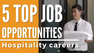 Hospitality Industry Jobs  Hospitality Careers  Hotel School [upl. by Pears]