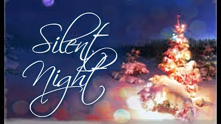 Stille Nacht Silent Night in German With Lyric  Christmas Songs 2018 [upl. by Gnuhc789]