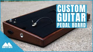 How to Make a Custom Guitar PedalBoard [upl. by Leonelle923]