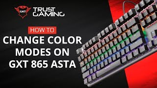 Change Color Modes GXT 865 ASTA Mechanical Keyboard [upl. by Eanar]