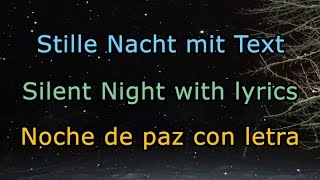 🎹 Stille Nacht mit Text Silent Night with lyrics Noche De Paz con letra [upl. by Ammeg]