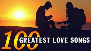 Most Beautiful Love Songs Collection  Top 100 Greatest Love Songs Of All Time [upl. by Annairdna]