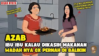 AZAB IBU IBU KALAU DIKASIH MAKANAN WADAH NYA GX DI BALIKINII SINETRON AZAB [upl. by Natelson]