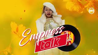 Empress Talk by Neliah [upl. by Charlene]