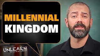 What is the Millennial Kingdom  UNLEARN the lies [upl. by Nored862]