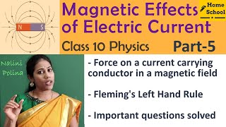 Magnetic effects of Electric Current  Flemings Left Hand rule Physics NCERT CBSE Part5 [upl. by Annaira881]