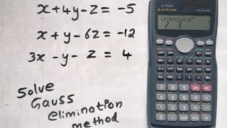 Solve gauss elimination method in calculator [upl. by Dall]